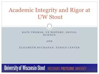 Academic Integrity and Rigor at UW Stout