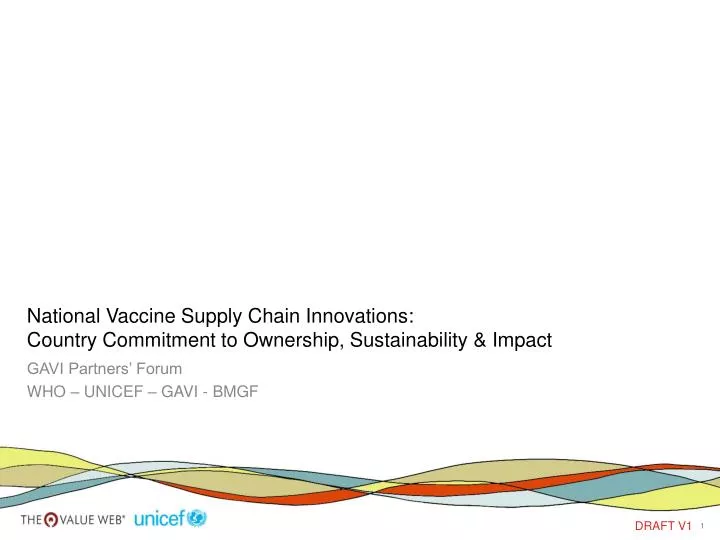 national vaccine supply chain innovations country commitment to ownership sustainability impact