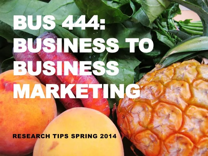 bus 444 business to business marketing