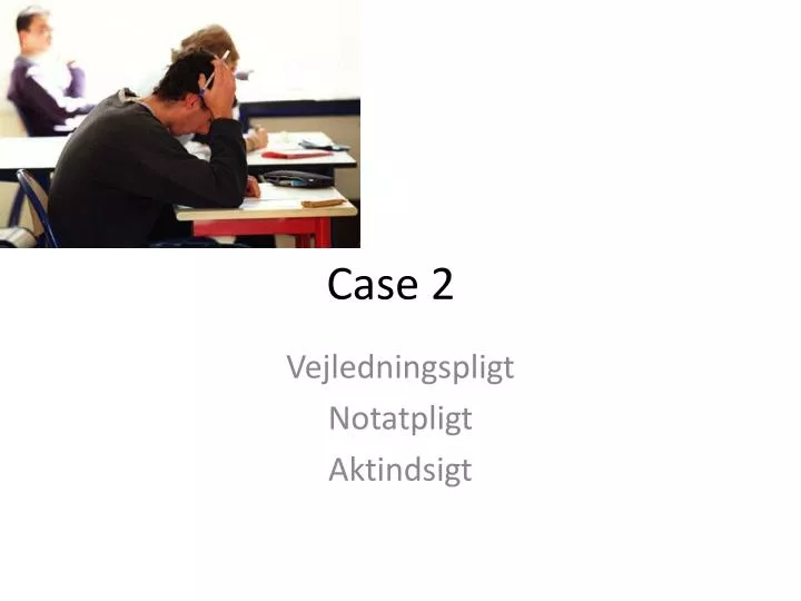 case 2