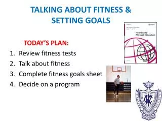 TALKING ABOUT FITNESS &amp; SETTING GOALS