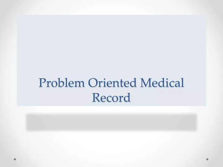 problem oriented medical record