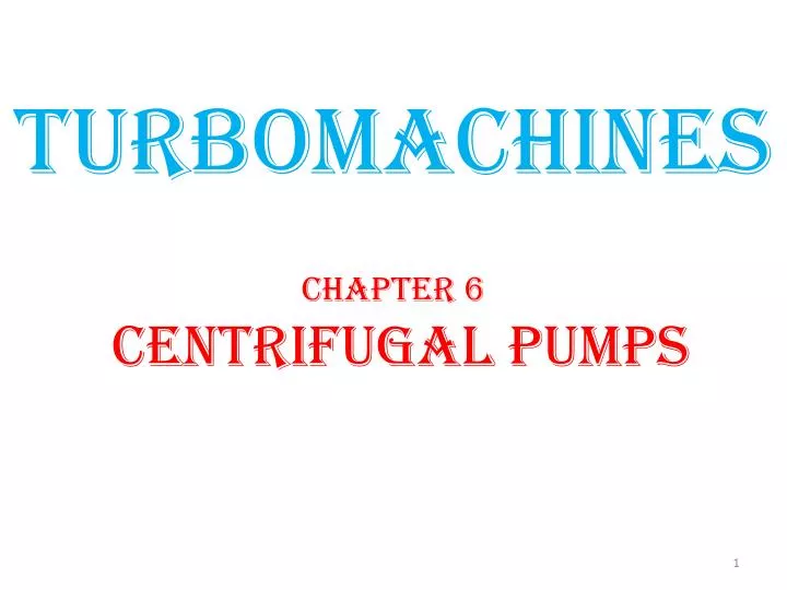 turbomachines chapter 6 centrifugal pumps