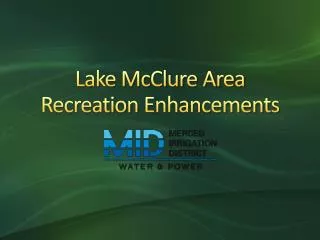 Lake McClure Area Recreation Enhancements