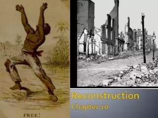 Reconstruction Chapter 10