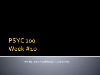 PSYC 200 Week #10