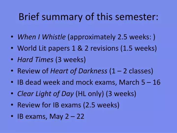 brief summary of this semester