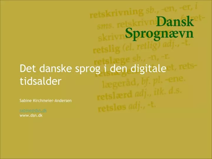 det danske sprog i den digitale tidsalder