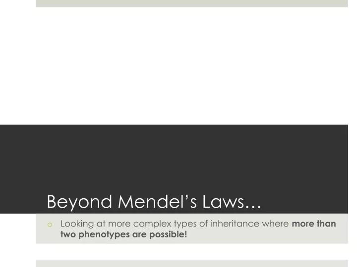 beyond mendel s laws