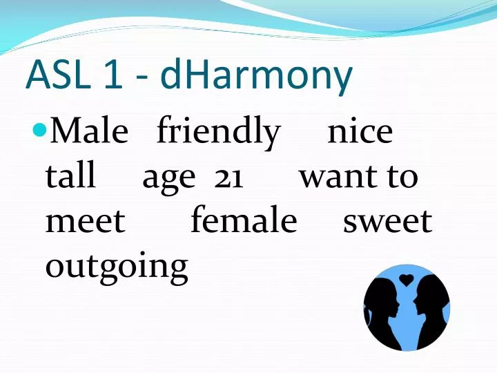 asl 1 dharmony