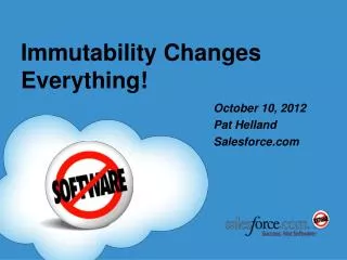 Immutability Changes Everything!