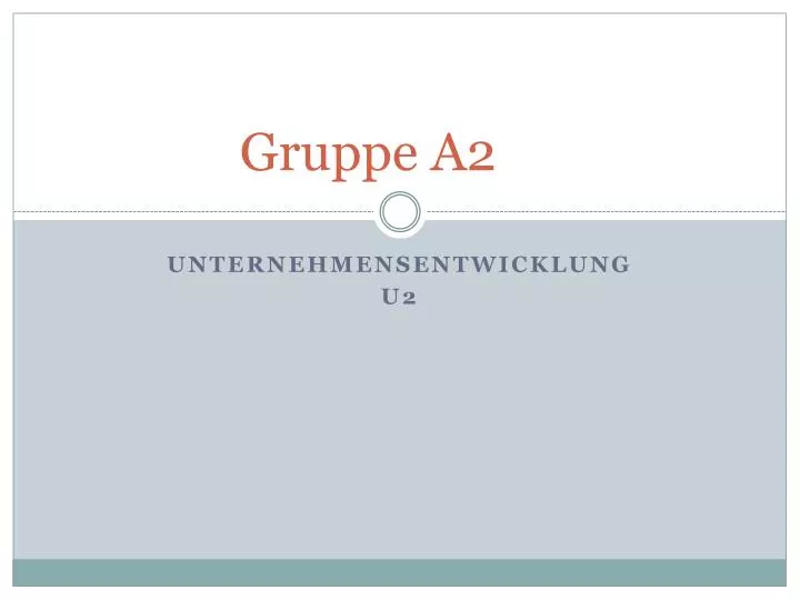 gruppe a2