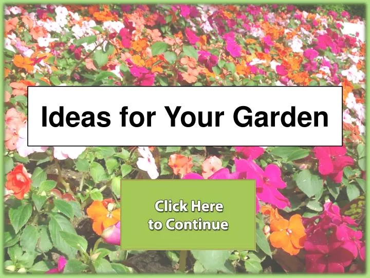 ideas for your garden