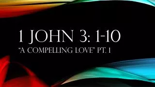 1 John 3: 1-10