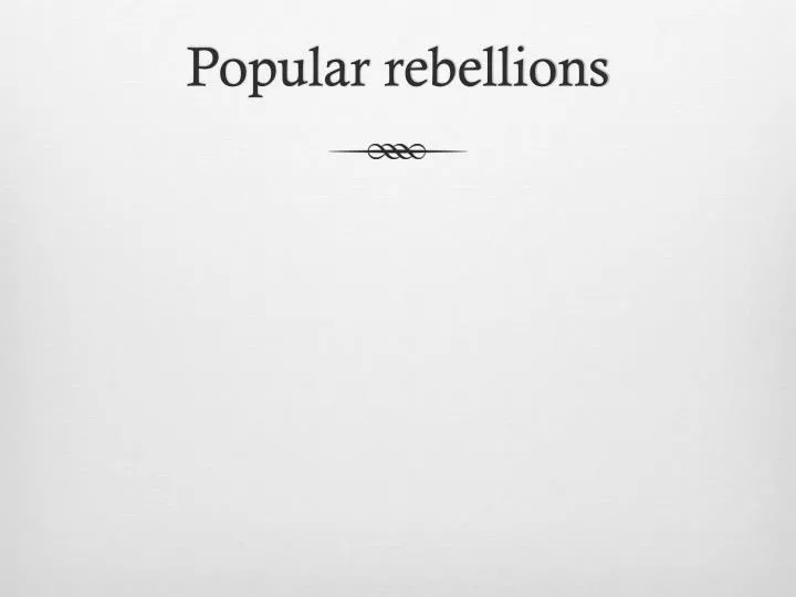 popular rebellions
