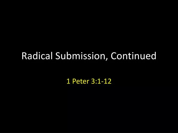 radical submission continued