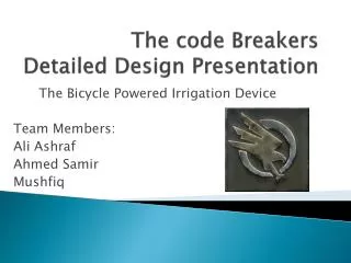 The code Breakers Detailed Design Presentation