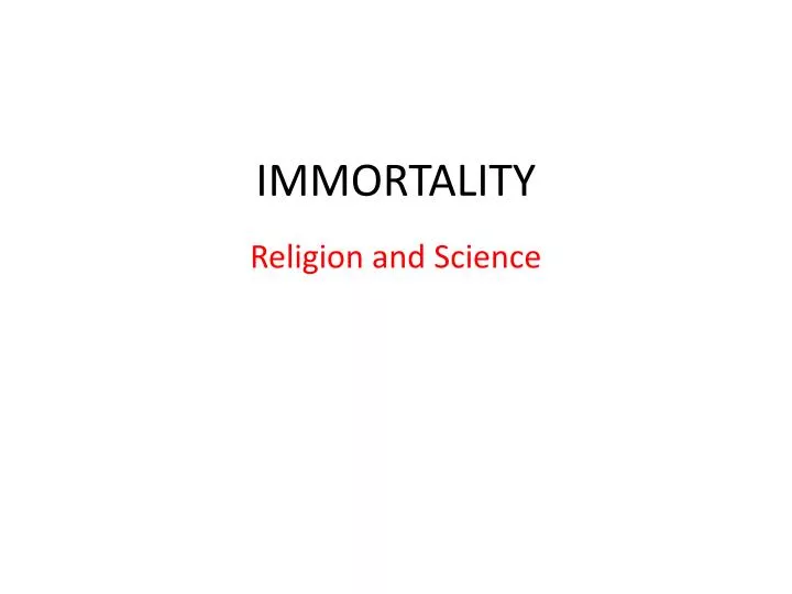 immortality