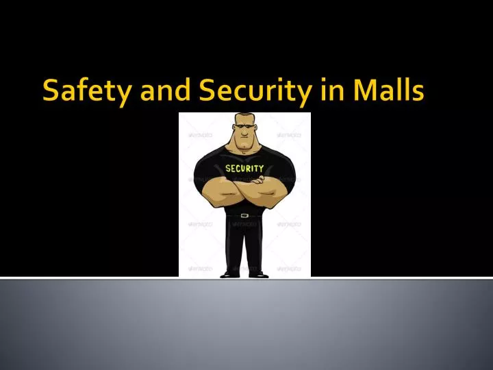 safety and security in malls