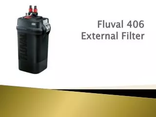 Fluval 406 External Filter