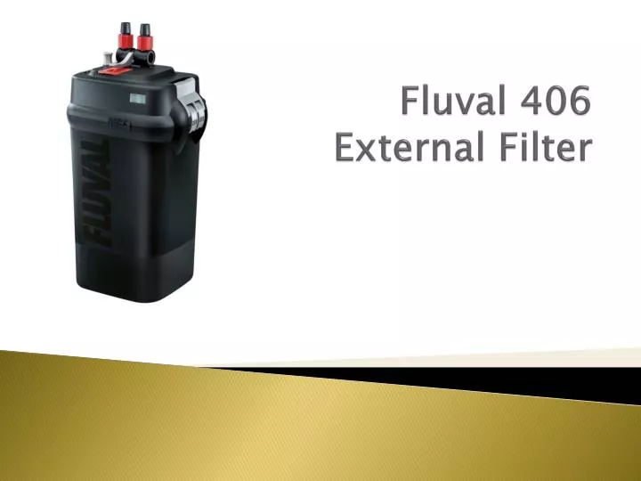 fluval 406 external filter