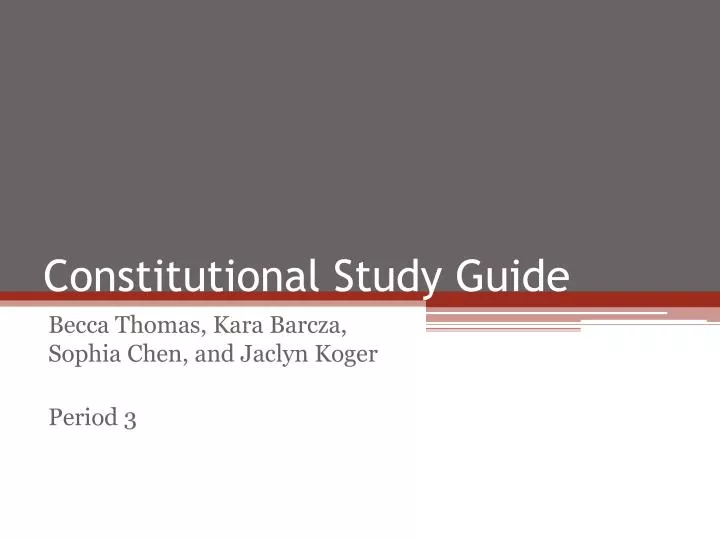 constitutional study guide