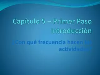 cap tulo 5 primer paso introducci n