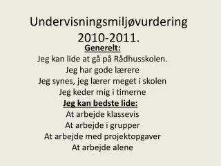 undervisningsmilj vurdering 2010 2011