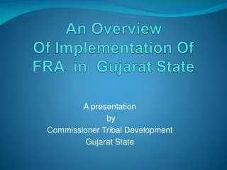 An Overview Of Implementation Of FRA in Gujarat State