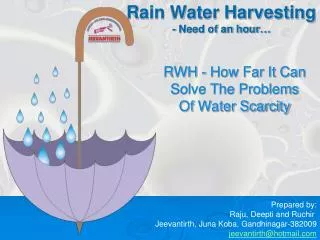 Rain Water Harvesting - Need of an hour…