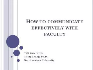 How to communicate effectively with faculty