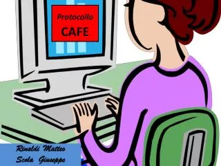 protocollo cafe