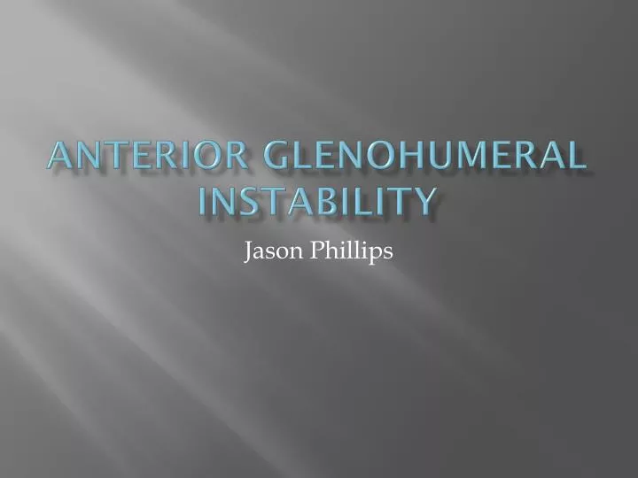 anterior glenohumeral instability