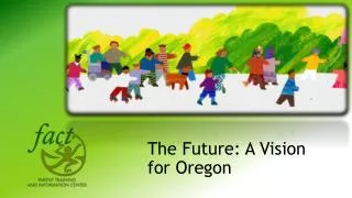 The Future: A Vision for Oregon