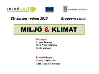 MILJÖ &amp; KLIMAT