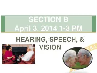 S ection B April 3, 2014 1-3 PM