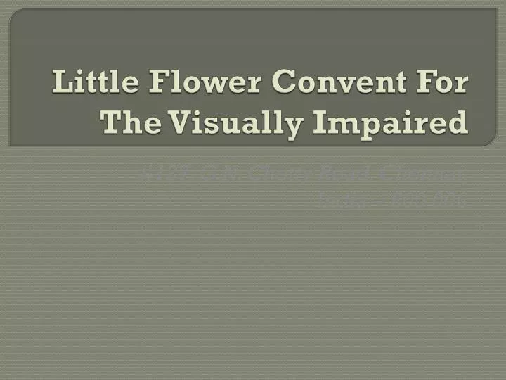 little flower convent for the visually impaired