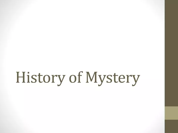 history of mystery