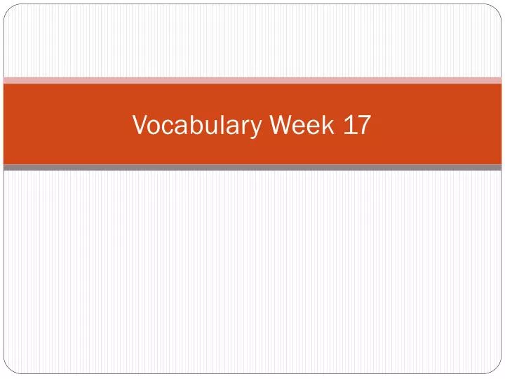 vocabulary week 17