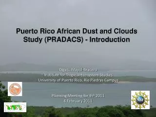 Puerto Rico African Dust and Clouds Study (PRADACS) - Introduction