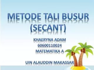 metode tali busur secant