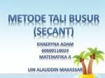 METODE TALI BUSUR (SECANT) - slide 1