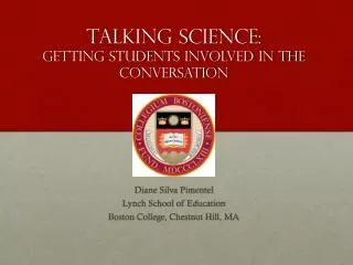 Talking Science: Getting students involved in the conversation