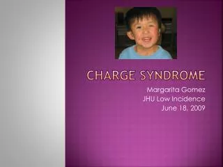 Charge Syndrome