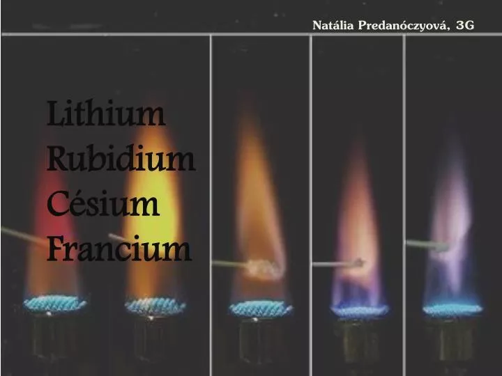 lithium rubidium c sium francium