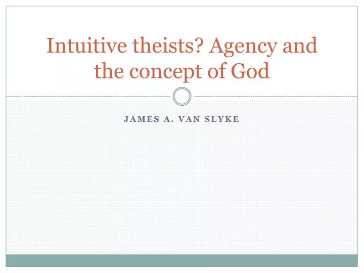 intuitive theists agency and the concept of god