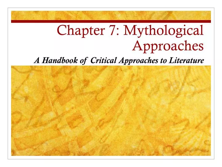 chapter 7 mythological approaches