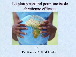 le plan structurel pour une cole chr tienne efficace