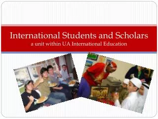 International Students and Scholars a unit within UA International Education