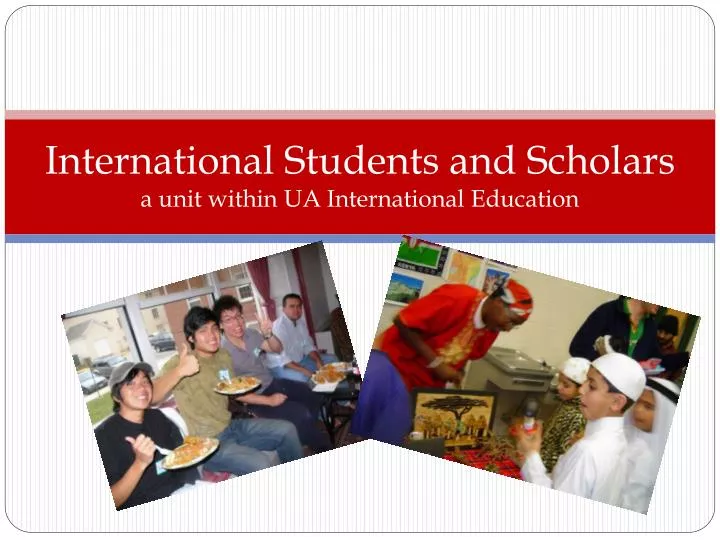 international students and scholars a unit within ua international education